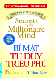 Secrets of the Millionaire Mind – BÍ MẬT TƯ DUY TRIỆU PHÚ