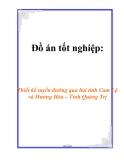 Đồ án tốt nghiệp:  Thiết kế tuyến đường qua hai tỉnh Cam Lộ và Hương Hóa