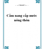 Cẩm nang cấp nước nông thôn: Truyền dẫn và phân phối nước cấp nông thôn - ThS. Lê anh Tuấn