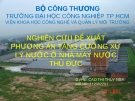 đề tài:  NGHIÊN CỨU ĐỀ XUẤT PHƯƠNG ÁN TĂNG CƯỜNG XỬ LÝ NƯỚC Ở NHÀ MÁY NƯỚC THỦ ĐỨC