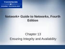 NETWORK+ GUIDE TO  NETWORKS, FOURTH  EDITION - CHAPTER 13