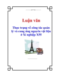 Luận văn: Thực trạng về công tác quản lý và cung ứng nguyên vật liệu ở Xí nghiệp X55