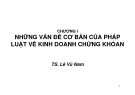 Những vấn đề cơ bản của pháp luật về kinh doanh chứng khoán