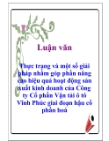 Luận văn: Thực trạng và một số giải pháp nhằm góp phần nâng cao hiệu quả hoạt động sản xuất kinh doanh của Công ty Cổ phần Vận tải ô tô Vĩnh Phúc giai đoạn hậu cổ phần hoá