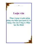 Luận văn: Thực trạng và giải pháp nâng cao hiệu quả quản lý sử dụng vốn của Công ty Điện lực Ba Đình