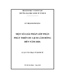 Luận văn: Một số giải pháp góp phần phát triển du lịch Lâm Đồng đến năm 2020