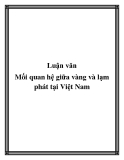 Luận văn Mối quan hệ giữa vàng và lạm phát tại Việt Nam