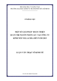 Luận văn: Một số giải pháp hoàn thiện quản trị nguồn nhân lực tại công ty Kính nổi Viglacera đến năm 2015