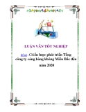 Đề tài: chiến lược phát triển Tổng công ty cảng hàng không Miền Bắc đến năm 2020