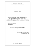 Đề tài: CÁC NHÂN TỐ ẢNH HƯỞNG ĐẾN SỰ THỎA MÃN CÔNG VIỆC CỦA NHÂN VIÊN KHỐI VĂN PHÒNG Ở TP.HCM