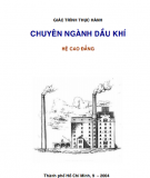 GIÁO TRÌNH THỰC HÀNH: CHUYÊN NGÀNH DẦU KHÍ