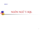 NGÔN NGỮ T-SQL