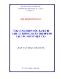 Luận văn: Ứng dụng hiệp ước quốc tế Basel II vào hệ thống quản trị rủi ro của các NHTM Việt Nam