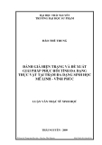 Luận văn thạc sĩ sinh học: Đánh giá hiện trạng và đề xuất giải pháp phục hồi tính đa dạng thực vật tại trạm đa dạng sinh học Mê Linh - Vĩnh Phúc