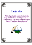 Luận văn: Một số giải pháp nhằm hoàn thiện công tác đấu thầu ở Công ty cầu 14 Tổng công ty xây dựng công trình giao thông I, Bộ giao thông vận tải