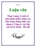 Luận văn: Thực trạng và một số giải pháp nhằm nâng cao khả năng thắng thầu xây dựng ở Công ty xây lắp vật tư kỹ thuật - Hà nội