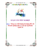 Đề tài: Nâng cao chất lượng tín dụng đối với Doanh nghiệp nhỏ và vừa tại Agribank TpHCM