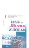 AutoCad - Cơ sở lập trình tự động hóa tính toán, thiết kế với VB và VBA