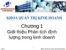 Chương 1:Giới thiệu Phân tích định lượng trong kinh doanh