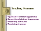 Teaching Grammar