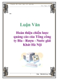 Luận Văn: Hoàn thiện chiến lược quảng cáo của Tổng công ty Bia - Rượu - Nước giải Khát Hà Nội