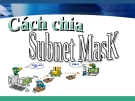 Mạng máy tính- cách chia Subnet MasK