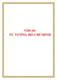 GIÁO ÁN: TƯ TƯỞNG HỒ CHÍ MINH 