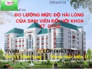 ĐỀ TÀI:  ĐO LƯỜNG MỨC ĐỘ HÀI LÒNG CỦA SINH VIÊN ĐỐI VỚI KHOA KT_QTKD