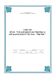 Luận văn đề tài: Cải cách kinh tế của Nhật Bản và mối quan hệ kinh tế Việt Nam – Nhật Bản ”