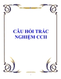 CÂU HỎI TRẮC NGHIỆM CCII