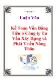 Luận văn:  Kế Toán Vốn Bằng Tiền ở Công ty Tư Vấn Xây Dựng và Phát Triển Nông Thôn