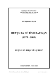 Luận văn: HUYỆN BA BỂ TỈNH BẮC KẠN (1975 - 2005)