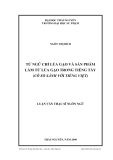 Luận văn: TỪ NGỮ CHỈ LÚA GẠO VÀ SẢN PHẨM LÀM TỪ LÚA GẠO TRONG TIẾNG TÀY (CÓ SO SÁNH VỚI TIẾNG VIỆT)