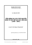 Luận văn: TIỀM NĂNG DU LỊCH THÁI NGUYÊN NHÌN TỪ GÓC ĐỘ LỊCH SỬ, VĂN HOÁ (1995 - 2007)