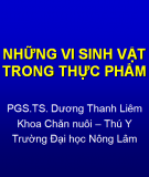  Những vi sinh vật trong thực phẩm - PGS.TS. Dương Thanh Liêm