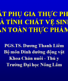 Chất phụ gia thực phẩm cùng với tính chất vệ sinh an toàn thực phẩm 