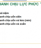 Thanh chịu lực phức tạp và cấu tạo thanh