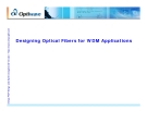 Designing Optical Fibers for WDM Applications