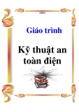 Giáo trình: Kỹ thuật an toàn điện