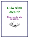 Giáo trình điện tử: Tổng quan tín hiệu DIGITAL