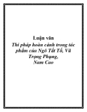 Luận văn: Quan niệm nghệ thuật về hoàn cảnh của Nguyễn Minh Châu trong tập truyện Chiếc thuyền ngoài xa