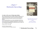 Computer Networking: A Top Down Approach Featuring the Internet - Chapter 7 Multimedia Networking