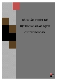 Đồ án tốt nghiệp - Phân tích thiết kế hệ thống - HỆ THỐNG GIAO DỊCH CHỨNG KHOÁN 