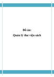 Đồ án: Quản lý thư viện sách