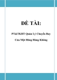 Đồ án tốt nghiệp - Phân tích thiết kế hệ thống - Quản Lý Chuyến Bay Của Một Hãng Hàng Không