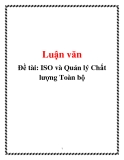 Luận văn: ISO và Quản lý chất lượng toàn bộ