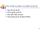 Các công cụ phục vụ quản lý dự án