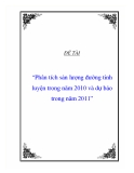 Báo cáo đề tài:" Phân tích sản lượng đường tinh luyện trong năm 2010 và dự báo trong năm 2011"