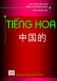 Giáo trình Tiếng Hoa (Dành cho người tự học) - NXB Đại học Sư phạm