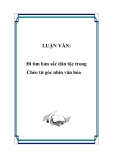 LUẬN VĂN:Đi tìm bản sắc dân tộc trong Chèo từ góc nhìn văn hóa 